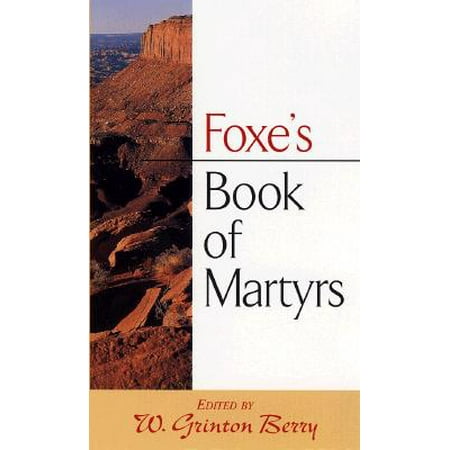 Foxe's Book of Martyrs