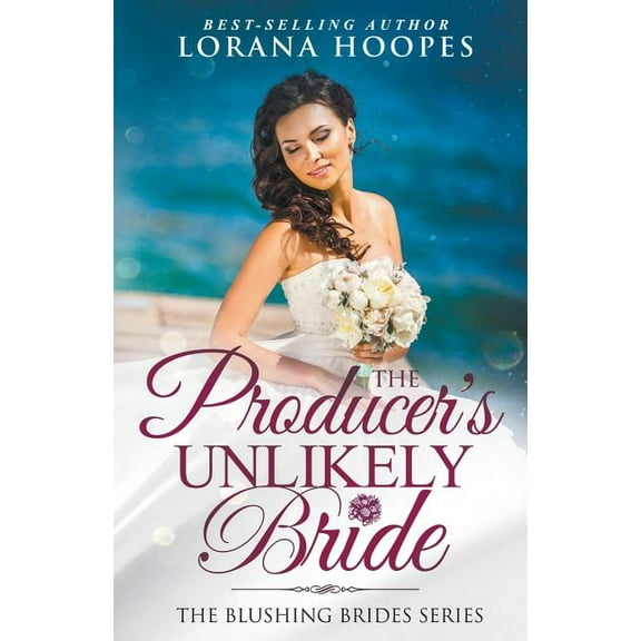 The Producer's Unlikely Bride, (Paperback)