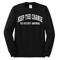 thumbnail image 2 of Wild Bobby Vintage Movie Quote Keep The Change Filthy Animal Men Long Sleeve Shirt, Black, Small, 2 of 6