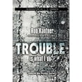 thumbnail image 2 of Trouble Is What i Do (Point Blank), 2 of 3