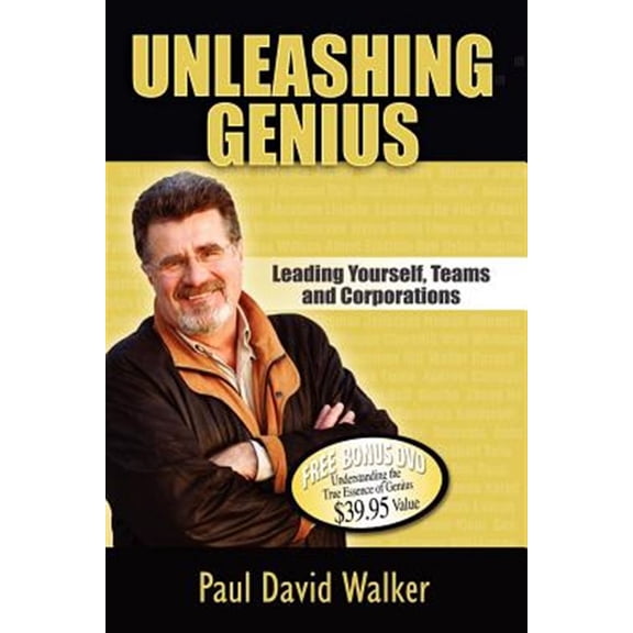 Pre-Owned Unleashing Genius: Leading Yourself, Teams and Corporations (Paperback)