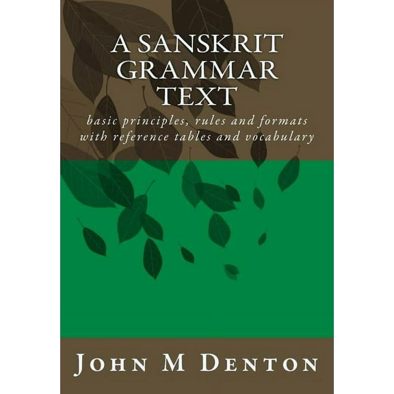 A Sanskrit Grammar Text, (Paperback)