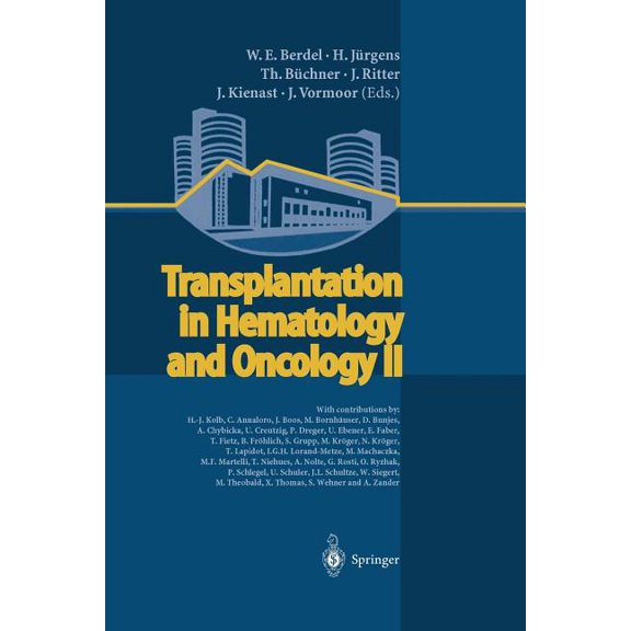 Transplantation in Hematology and Oncology II, (Paperback)