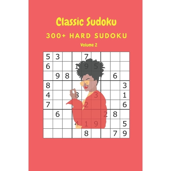 Classic Sudoku: 300  Hard sudoku Volume 2 (Paperback)