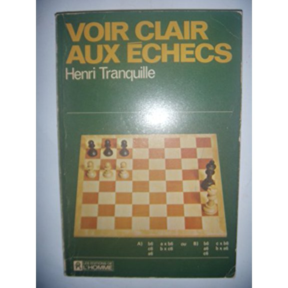Pre-Owned Voir clair aux échecs, 9780775903492, 0775903493, Paperback,