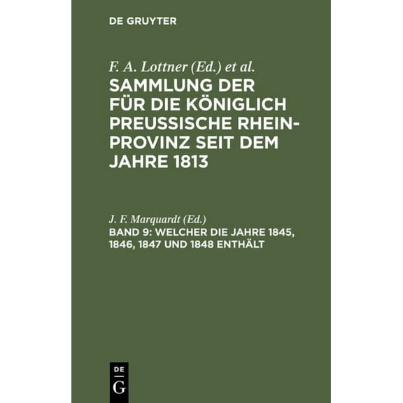 Welcher Die Jahre 1845, 1846, 1847 Und 1848 Enthält (Hardcover)
