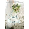 thumbnail image 2 of Year of Weddings Novella Toss the Bouquet: Three Spring Love Stories, (Paperback), 2 of 2