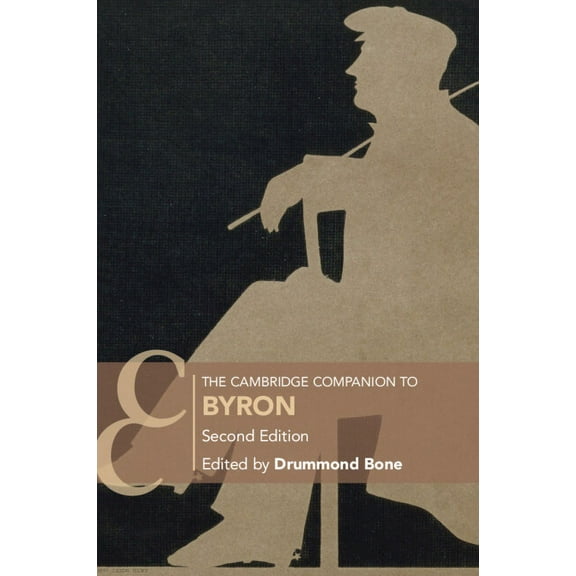 Cambridge Companions to Literature The Cambridge Companion to Byron: Second Edition, (Paperback)