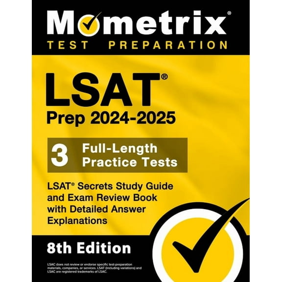 LSAT Prep 2024-2025 - 3 Full-Length Practice Tests, LSAT Secrets Study Guide and Exam Review Book with Detailed Answer E, (Paperback)