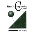 thumbnail image 1 of Pre-Owned Advanced C Programming by Example (Paperback), 1 of 1