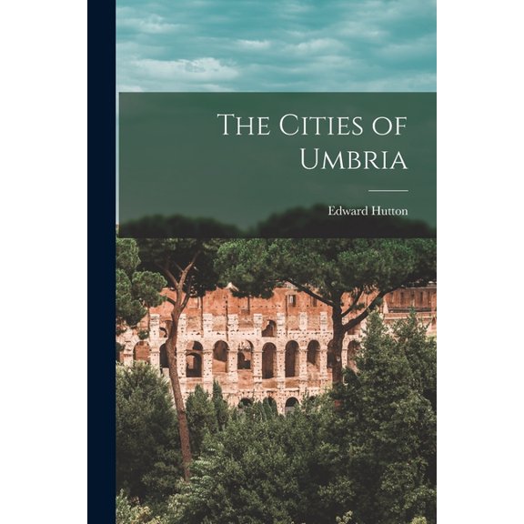 The Cities of Umbria