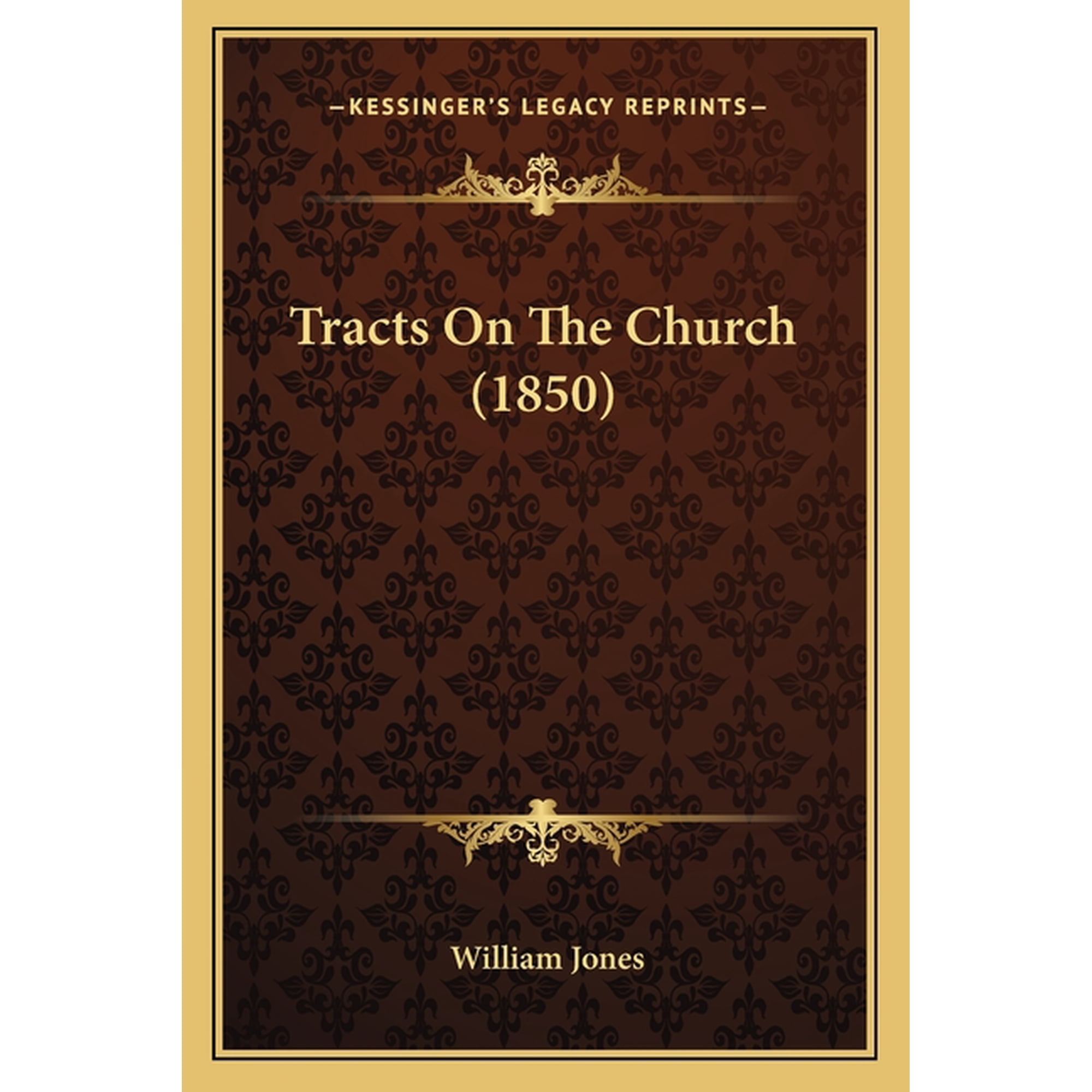 Tracts On The Church (1850) (Paperback)