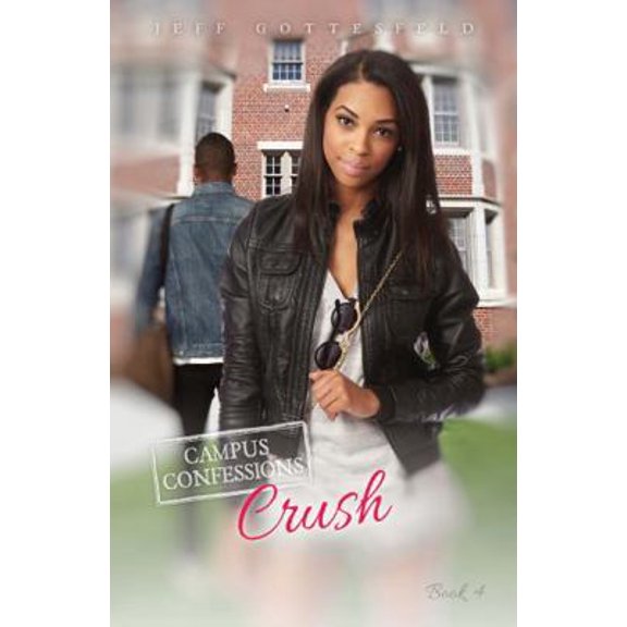 Pre-Owned Crush (Campus Confessions) (Paperback) 1622507045 9781622507047