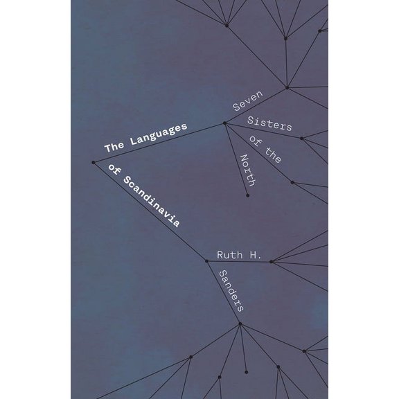 The Languages of Scandinavia: Seven Sisters of the North, (Paperback)