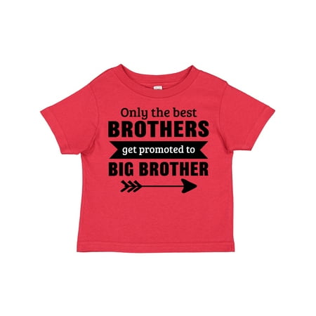 

Inktastic Only the Best Brothers Get Promoted to Big Brother Gift Toddler Boy or Toddler Girl T-Shirt