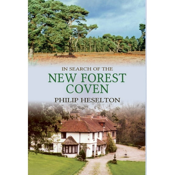 In Search of the New Forest Coven, (Hardcover)