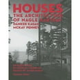 thumbnail image 1 of Houses: The Architecture of Nagle Hartray, Danker Kagan, McKay Penney (Hardcover) by James Nagle, Stanley Tigerman, 1 of 1