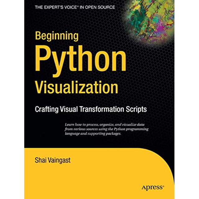 Python Visualisation: Scripts de Transformation Visuelle (Livres pour Professionnels par des Professionnels)
