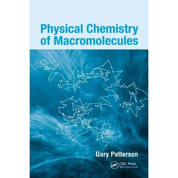 Physical Chemistry of Macromolecules, (Hardcover)