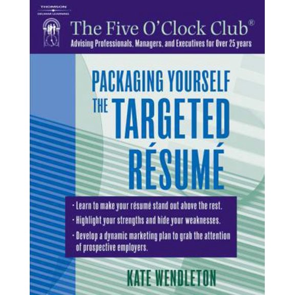 Pre-Owned Packaging Yourself: The Targeted Resume (Paperback) 1418015032 9781418015039