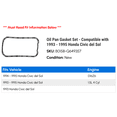 thumbnail image 2 of Oil Pan Gasket Set - Compatible with 1993 - 1995 Honda Civic del Sol 1994, 2 of 2