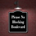 thumbnail image 2 of Please No Blocking Boulevard BLACK Aluminum Composite Sign 20''x24'', 2 of 9
