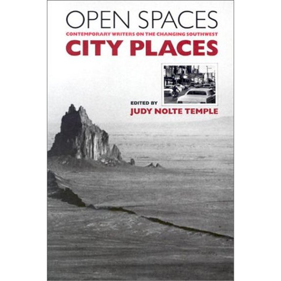 Pre-Owned Open Spaces City Places: Contemporary Writers on the Changing Southwest Paperback