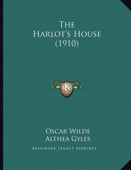 The Harlot's House (1910) (Paperback)