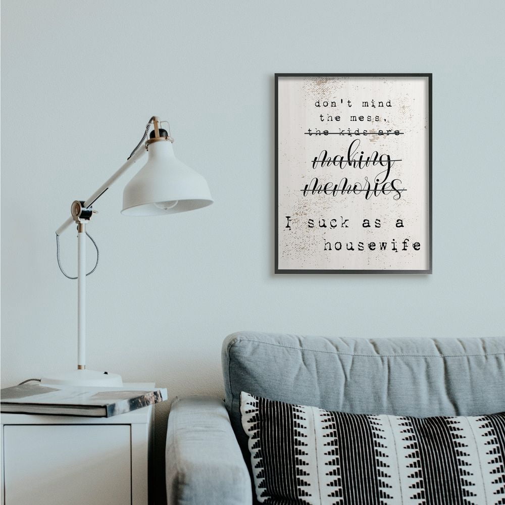 Stupell Industries Don't Mind the Mess Phrase Sassy Housewife Humor Designed by Daphne Polselli