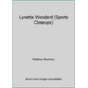 Lynette Woodard (Sports Closeups) [Hardcover - Used]