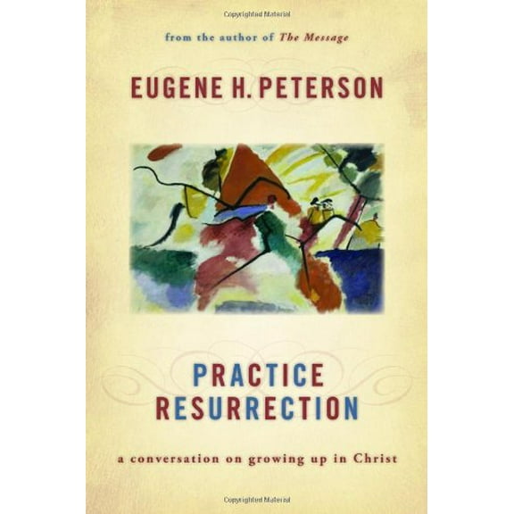Pre-Owned Practice Resurrection: A Conversation on Growing Up in Christ Paperback
