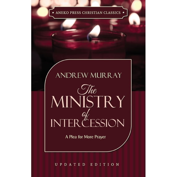 Pre-Owned The Ministry of Intercession (Paperback) 1622453395 9781622453399