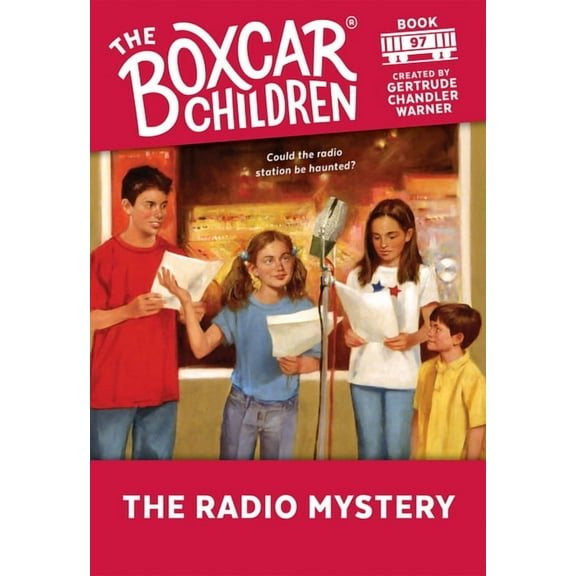 Boxcar Children Mysteries The Radio Mystery, Book 97, (Paperback)