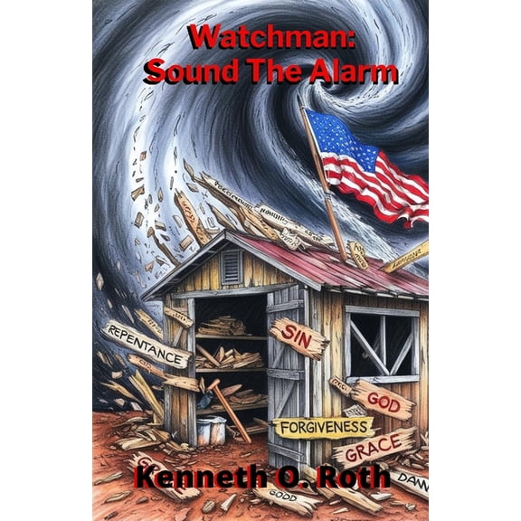 Watchman: Sound The Alarm, (Paperback)