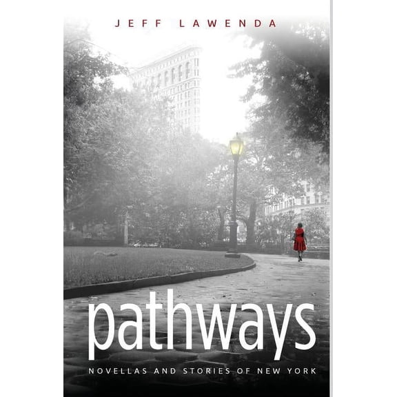 Pathways: novellas and stories of new york (Hardcover)