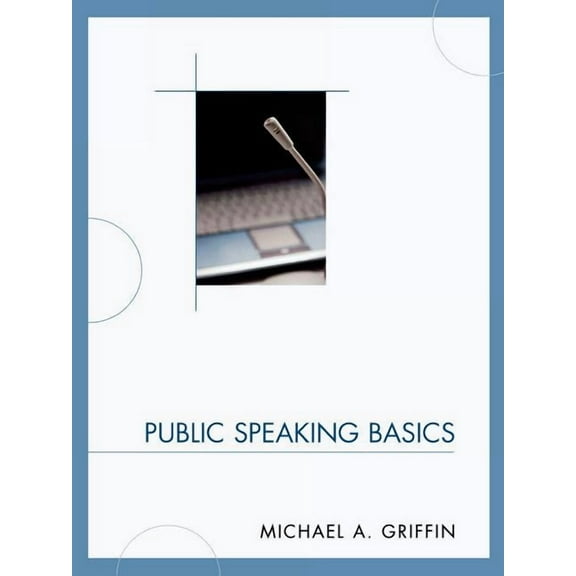 Public Speaking Basics, (Paperback)