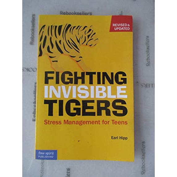 Pre-Owned Fighting Invisible Tigers: Stress Management for Teens (Paperback) 1575422824 9781575422824