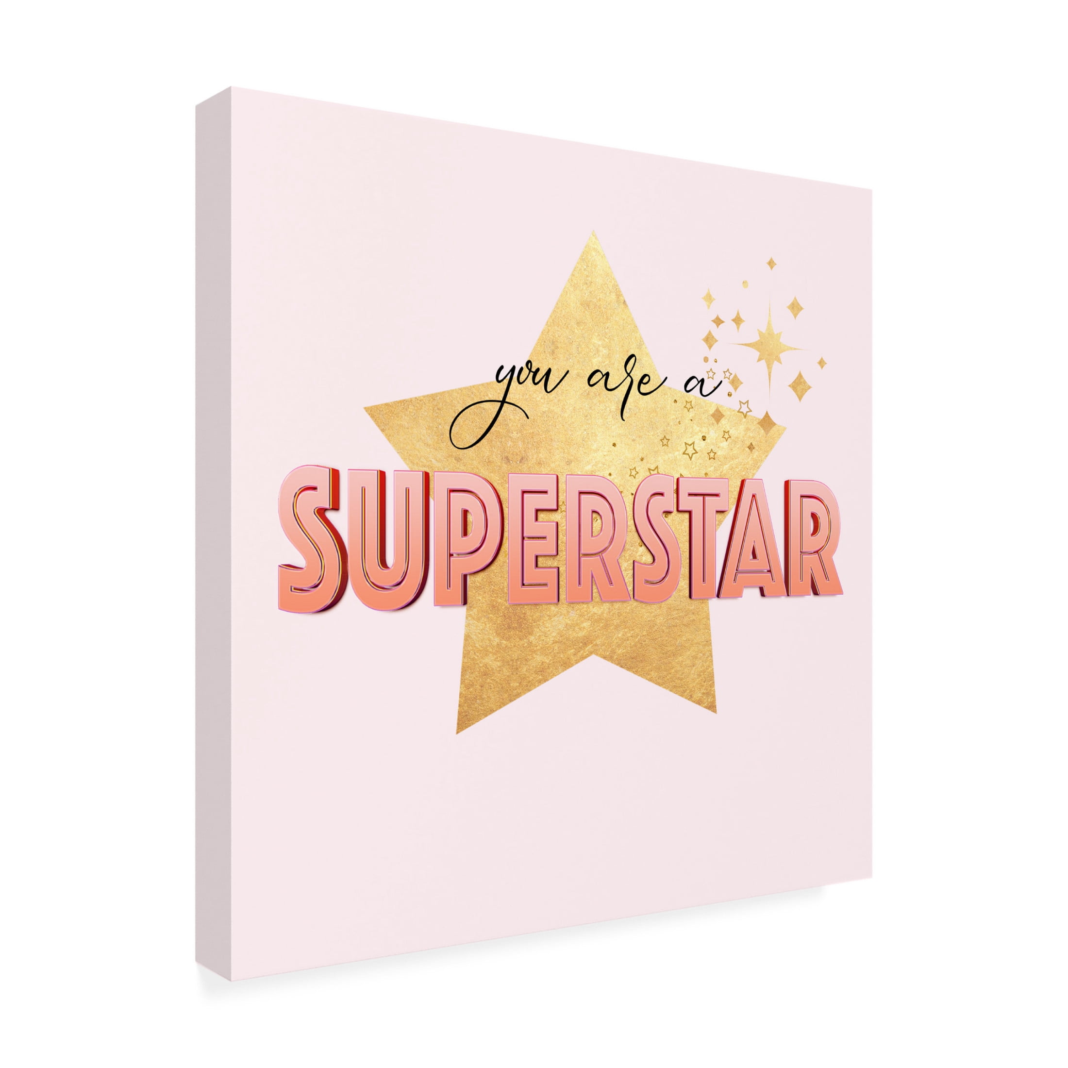 Canvas Wall Art - Tina Lavoie 'You Are A Superstar' Wall Art for Living Room, Bedroom, or Office Décor by Trademark Fine Art - 24 x 24 Inches