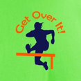 thumbnail image 3 of CafePress - GET OVER IT T Shirt - Light T-Shirt - CP, 3 of 4