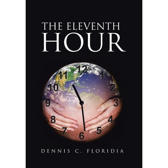 The Eleventh Hour, (Hardcover)