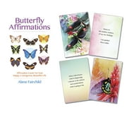ALANA FAIRCHILD; JIMMY MANTON Butterfly Affirmations: Affirmation Cards for Your Happy, Courageous, Beautiful Life (Other)