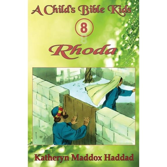 Child's Bible Kids Rhoda, Book 8, (Paperback)