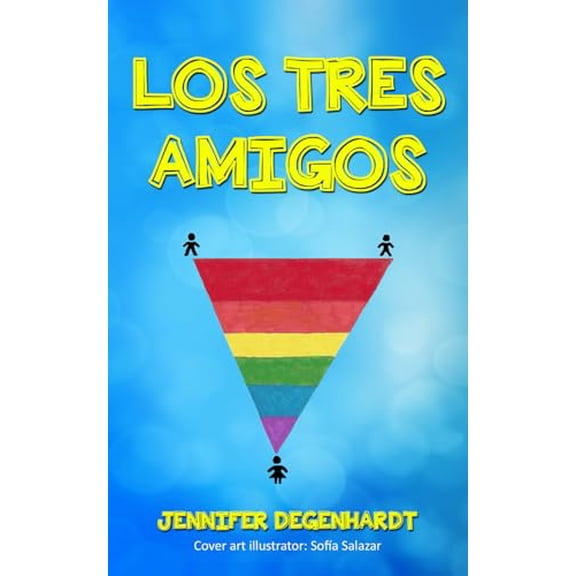 Pre-Owned Los tres amigos (Spanish Edition), 9780999347935, 0999347934, Paperback, 1 edition
