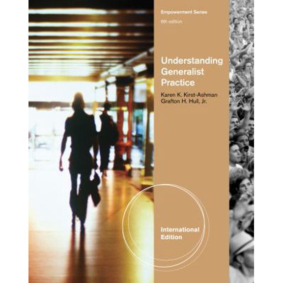 Pre-Owned Understanding Generalist Practice, International Edition (Paperback) 0840033842 9780840033840