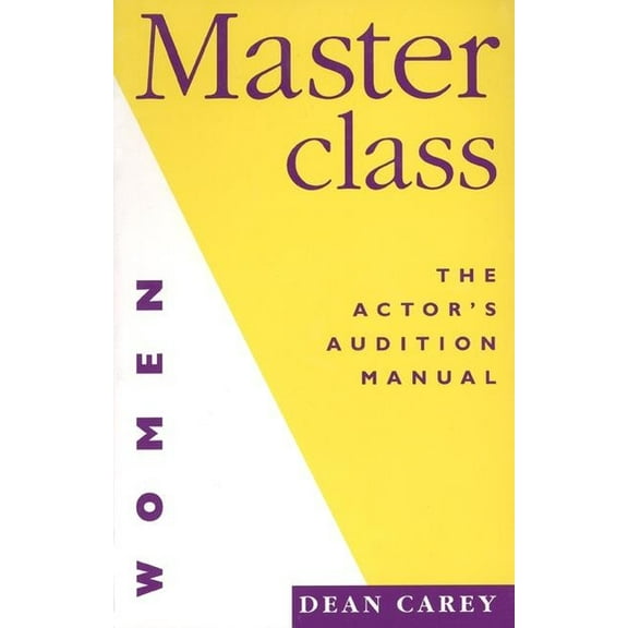 Nick Hern Books Masterclass (for Women): The Actor's Manual for Women, (Paperback)