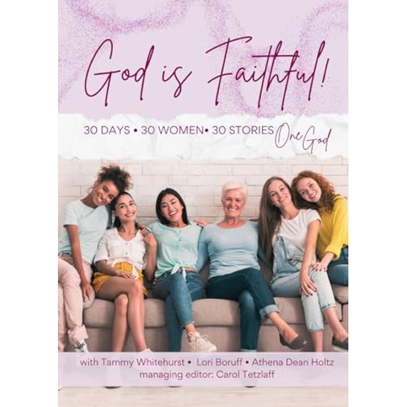 Pre-Owned God is Faithful!: 30 Days - 30 Women - 30 Stories - One God (Paperback) 1683149815 9781683149811