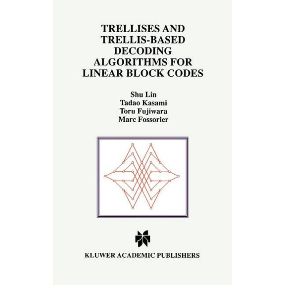 The Springer International Engineering a Trellises and Trellis-Based Decoding Algorithms for Linear Block Codes, Book 443, (Hardcover)