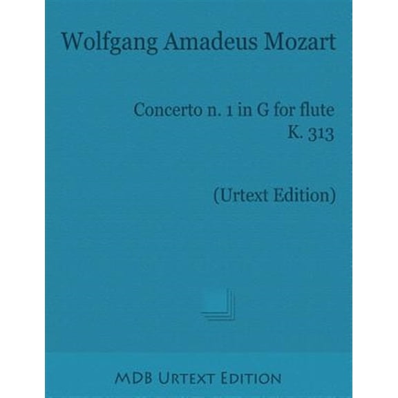 Concerto N. 1 in G for Flute K. 313 (Urtext Edition)