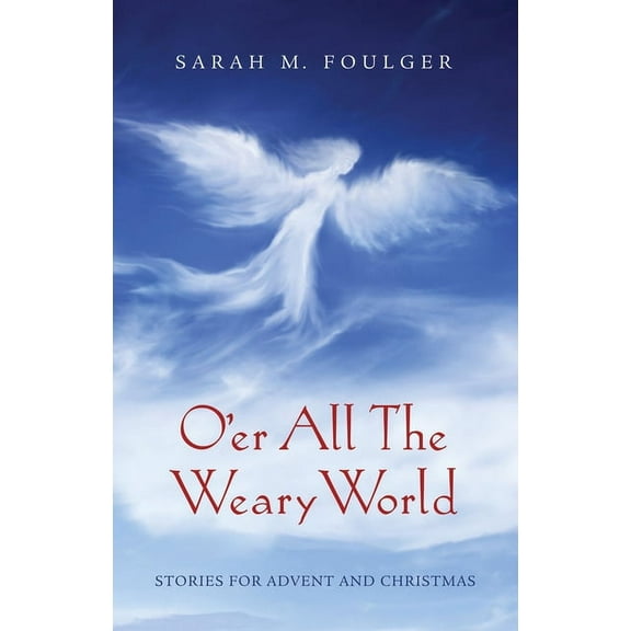 O'er All The Weary World (Hardcover)