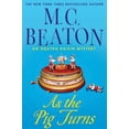 thumbnail image 1 of Pre-Owned As The Pig Turns (Agatha Raisin, No. 22) (Hardcover) 0312387024 9780312387020, 1 of 1